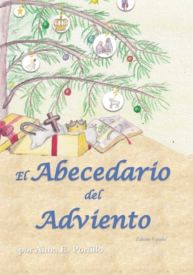 El Abecedario del Adviento [Spanish] B0BGN66DQX Book Cover