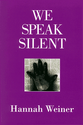 We Speak Silent 0937804681 Book Cover