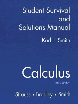 Calculus: Student Survival and Solutions Manual 0130672459 Book Cover