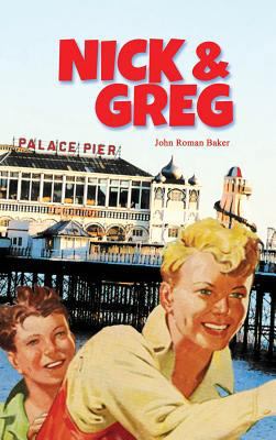 Nick & Greg 1899713522 Book Cover