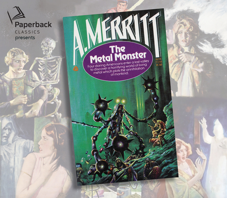 The Metal Monster 164091725X Book Cover