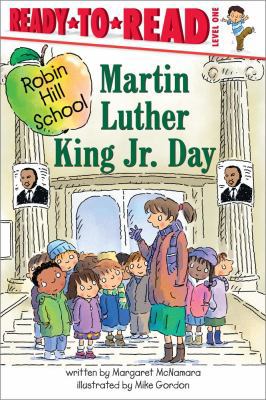 Martin Luther King Jr. Day: Ready-To-Read Level 1 1416934944 Book Cover