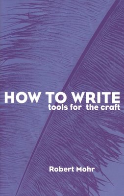 How to Write: Tools for the Craft 1900621150 Book Cover