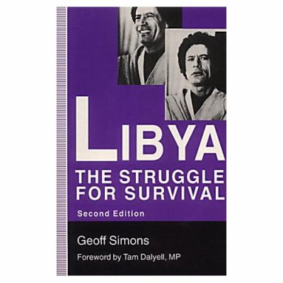 Libya: The Struggle for Survival 0333651707 Book Cover