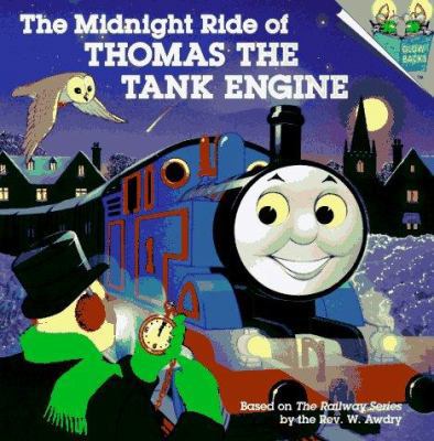 The Midnight Ride of Thomas the Tank Engine 0679856439 Book Cover