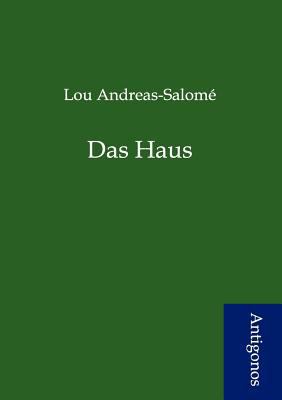 Das Haus [German] 3954720108 Book Cover