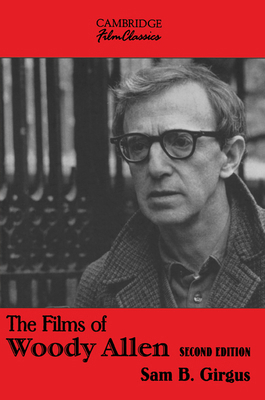 The Films of Woody Allen 0521009294 Book Cover