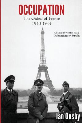 Occupation: The Ordeal of France 1940-1944 1786080028 Book Cover