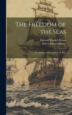 The Freedom of the Seas: The Sinking of The Wil... 1019526750 Book Cover