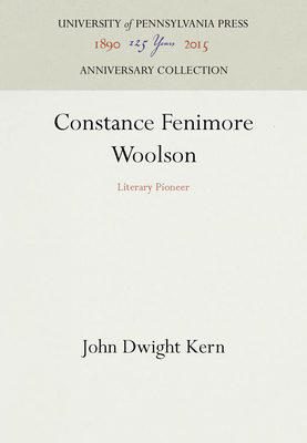 Constance Fenimore Woolson: Literary Pioneer 1512803073 Book Cover