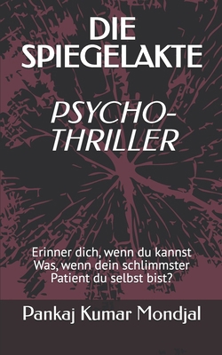 Die Spiegelakte: Erinner dich, wenn du kannst W... [German] B0FW4YLCVR Book Cover