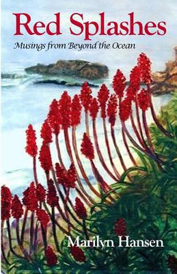 Red Splashes: Musings from Beyond the Ocean 1986179826 Book Cover