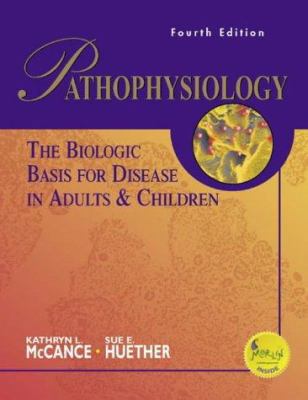 Pathophysiology: The Biologic Basis for Disease... 0323014380 Book Cover