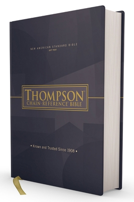 Nasb, Thompson Chain-Reference Bible, Hardcover... 0310460018 Book Cover