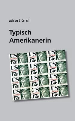 Typisch Amerikanerin [German] 3746039142 Book Cover