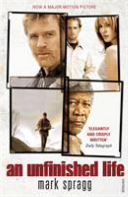 An Unfinished Life 0099472198 Book Cover