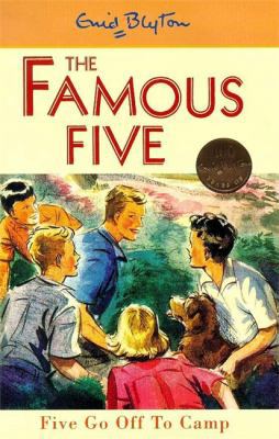 Five Go Off to Camp (Famous Five Centenary Edit... 0340704063 Book Cover