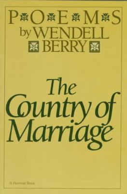 The Country of Marriage: Poems 0156226979 Book Cover