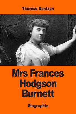 Mrs Frances Hodgson Burnett [French] 1544154801 Book Cover