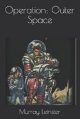 Operation: Outer Space 1089464371 Book Cover