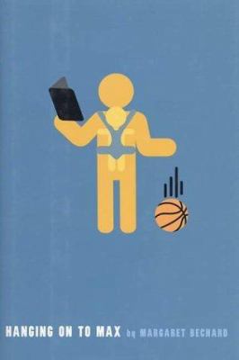 Hanging on to Max (Single Titles) 0761315799 Book Cover