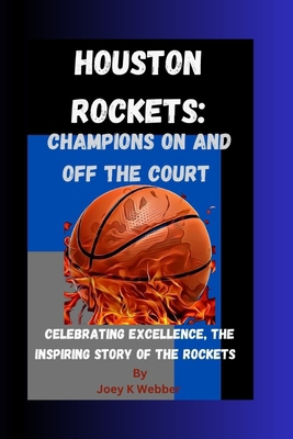 Houston Rockets: Champions On And Off The Court...            Book Cover