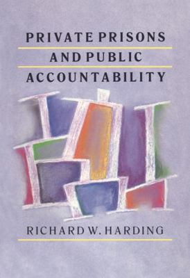 Private Prisons and Public Accountability 1560009934 Book Cover