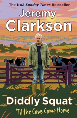 Diddly Squat: 'Til the Cows Come Home: The No 1... 0241609534 Book Cover