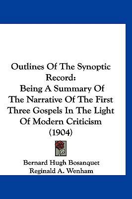 Outlines Of The Synoptic Record: Being A Summar... 1120814812 Book Cover