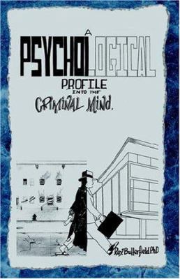 A Psychological Profile 1413464920 Book Cover