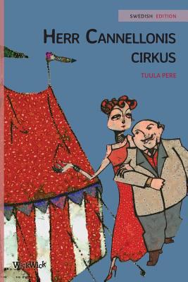 Herr Cannellonis cirkus: Swedish Edition of "Mr... [Swedish] 9523570234 Book Cover