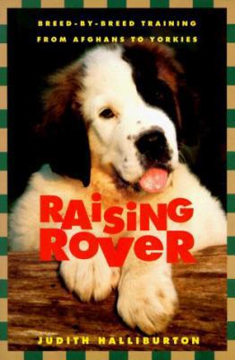 Raising Rover: Breed-By-Breed Training from Afg... 0312169744 Book Cover