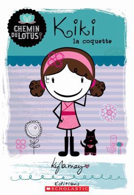 Chemin Du Lotus: N? 1 - Kiki La Coquette [French] 1443143405 Book Cover
