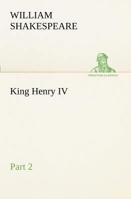 King Henry IV, Part 2 3849170683 Book Cover