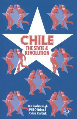 Chile: The State and Revolution 0333195086 Book Cover