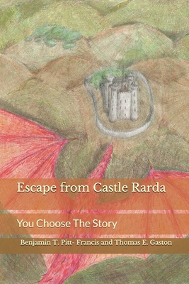 Escape from Castle Rarda: You Choose The Story 1692107747 Book Cover