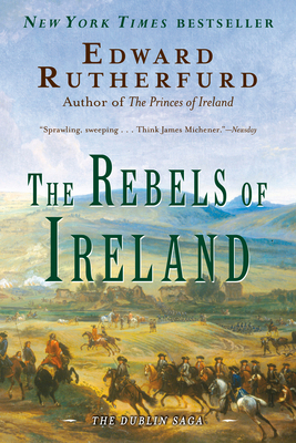The Rebels of Ireland: The Dublin Saga 0345472365 Book Cover