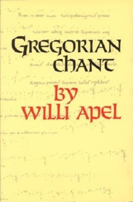 Gregorian Chant (A Midland Book) 0253326508 Book Cover