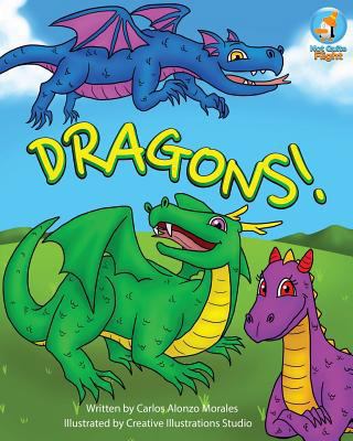 Dragons!: Dragons! 0993718612 Book Cover