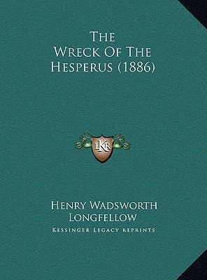 The Wreck of the Hesperus (1886) 1169513255 Book Cover