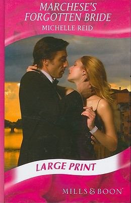 Marchese's Forgotten Bride [Large Print] 026321172X Book Cover