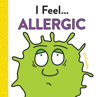 I Feel... Allergic 1728219493 Book Cover