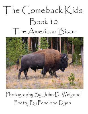 The Comeback Kids--Book 10--The American Bison [Large Print] 1614770638 Book Cover