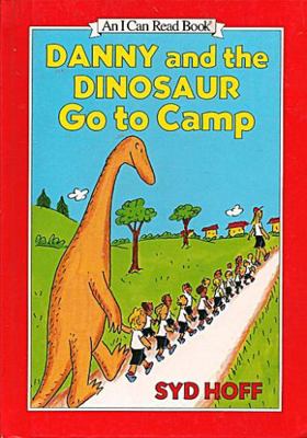 Danny and the Dinosaur Go to Camp B006GH933Q Book Cover