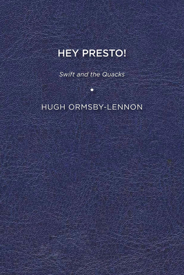 Hey Presto!: Swift and the Quacks 1644531151 Book Cover