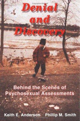 Denial and Discovery: Behind the Scenes of Psyc... 1553952626 Book Cover