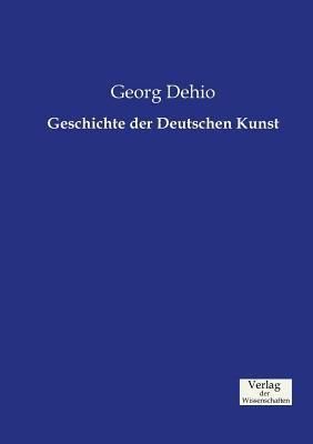 Geschichte der Deutschen Kunst [German] 3957006457 Book Cover