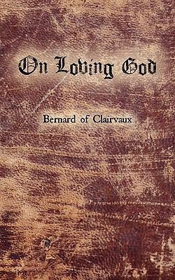 On Loving God 0982458231 Book Cover