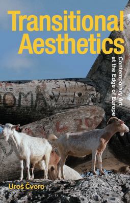 Transitional Aesthetics: Contemporary Art at th... 1350053414 Book Cover