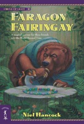 Faragon Fairingay: The Circle of Light, Book 2 0765346168 Book Cover